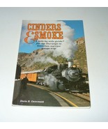Cinders &amp; Smoke  Doris B. Osterwald (1989, Paperback, Illustrated) Railr... - $6.75 CAD