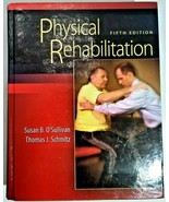 Physical Rehabilitation by Thomas J. Schmitz, Susan B. O&#39;Sullivan Fifth ... - £19.43 GBP