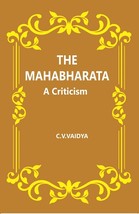 The Mahabharata : A Criticism [Hardcover] - £23.47 GBP