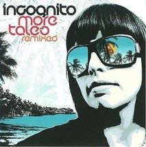 Incognito : More Tales Remixed CD (2009)***NEW*** - £3.94 GBP