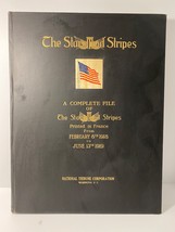 COMPLETE FILE OF THE STARS AND STRIPES PRINTED IN FRANCE, 1918 - 1919, V... - $235.00