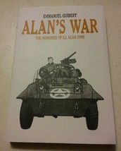 020 Alans War Memories of GI Alan Cope by Emmanuel Guibert 1st Am Edt 2008 - £11.79 GBP