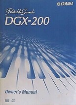 Yamaha DGX-200 Portable Grand Electronic Keyboard Original Owner&#39;s Manua... - $34.64