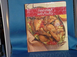 Recipe Book Fresh Ways With Poultry Time Life Books Hardcover - £2.71 GBP