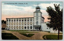 Everett Knitting Mill Lebanon NH New Hampshire Postcard A40 - £6.26 GBP
