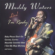 I&#39;m Ready Live! by Muddy Waters (CD, Apr-2007, Prime Cuts)  - £11.30 GBP