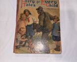 Rare Vintage Children’s Book Titled “Fairy Tales For Every Child” - $36.62
