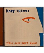 Y&#39;All Just Don&#39;t Know [Audio CD] Dapp Theory - $10.88