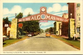 Canada Ontario Sault Saint Marie Gateway Algoma&#39;s Friendly City Vintage Postcard - £7.39 GBP