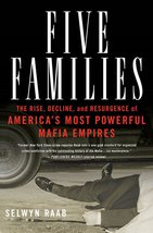 Five Families The Rise, Decline, and Resurgence of America&#39;s Most Powerful Mafia - £14.95 GBP