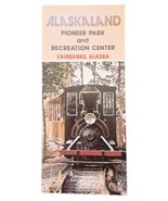 1978 Alaskaland Pioneer Park and Recreation Center Fairbanks Alaska Broc... - £16.40 GBP