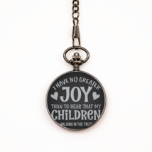 Motivational Christian Pocket Watch, I have no greater joy than to hear that my  - £31.61 GBP