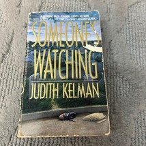 Someone&#39;s Watching Mystery Paperback Book by Judith Kelman Bantam Books 1991 - £9.72 GBP