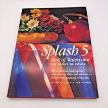 Splash 5: The Glory of Color by Rachel Rubin Wolf Hardcover Dust Jacket 1998 - £15.16 GBP