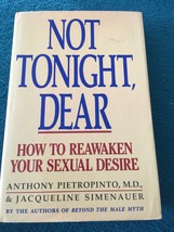 Not Tonight Dear by Anthony Pietropinto hardcover - $14.99
