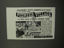 1966 Pioneer Village, Minden Nebraska Ad - Journey into America&#39;s Past - £14.54 GBP