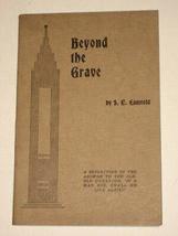 Rev. S. C. Eastvold BEYOND THE GRAVE Eau Claire WI 1942 Softcover [Hardcover] un - £46.14 GBP