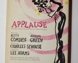 Applause Betty Comden and Adolph Green 1971 BCE Hardcover  - $19.79