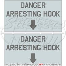 DANGER ARRESTING HOOK USAF US Marina Aeromobile LowVis 75mm Adesivo x2 - $6.71