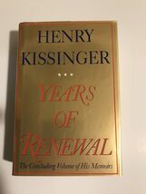 Years of Renewal Kissinger, Henry - $5.94