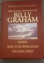 The Classic Writings Of Billy Graham Angels How To Be Born Again The Holy Spirit - £11.79 GBP