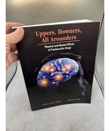 Uppers, Downers, All Arounders: Physical and Mental Effects of Psychoact... - $1,130.22 MXN