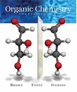 Organic Chemistry (with Organic ChemistryNOW) (William H. Brown and Lawr... - $11.86