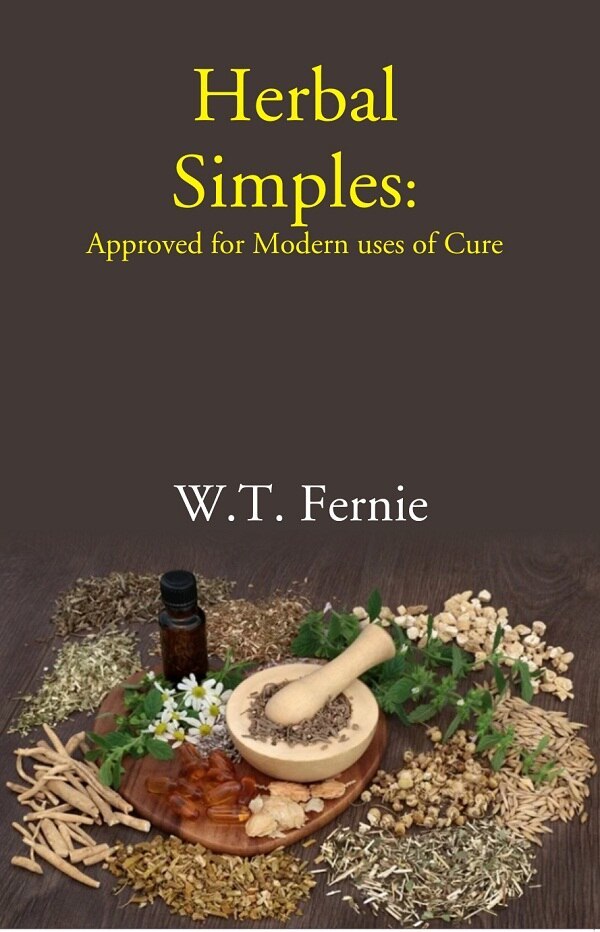 Primary image for Herbal Simples: Approved for Modern uses of Cure [Hardcover]