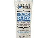 Not Your Mother&#39;s BEACH BABE Texturizing Hair Cream Sea Kelp Extract 4 o... - $53.96