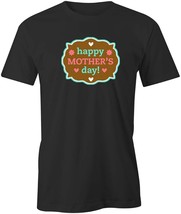 Happy Mothers Day T Shirt Tee Short-Sleeved Cotton Clothing Holiday S1BCA25 - £16.64 GBP+