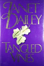 Tangled Vines by Janey Dailey / 1992 Hardcover 1st Edition - £1.78 GBP