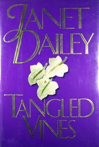 Tangled Vines by Janey Dailey / 1992 Hardcover 1st Edition - £1.75 GBP