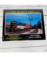 The Chesapeake &amp; Ohio Railway: West End Book Kevin EuDaly &amp; Eugen Huddle... - $70.11