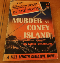 rare Murder at Coney Island by James O&#39;Hanlon Mystery Novel of the Month 1941 VG - £39.28 GBP