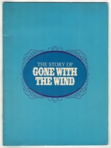 THE STORY OF GONE WITH THE WIND (1967) MGM 1967 Photo-Illustrated Souven... - £50.93 GBP