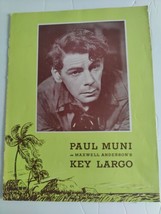 Key Largo Film Souvenir Program w/ Paul Muni by Maxwell Anderson - £14.70 GBP