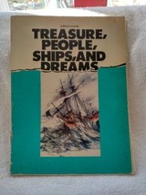 Treasure, People, Ships, and Dreams SB 1977 John L Davis Univ of Texas SA - £19.50 GBP