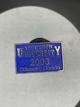 Shot Show University Orlando Florida 2003 Hat Lapel Pin - $11.88