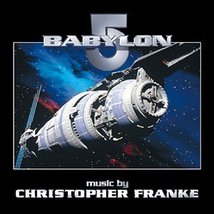 Babylon 5 (Compilation From TV Series) [Audio CD] Franke, Christopher - £8.20 GBP