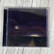 Emmylou Harris : Quarter Moon in a Ten Cent Town CD (2004) - £7.58 GBP
