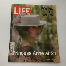 VTG Life Magazine August 20 1971 Princess Anne at 20 Cover and Feature - £10.22 GBP