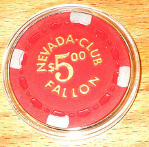 (1) $5. Nevada Club Casino Chip - 1966 - Fallon, Nevada - $29.95