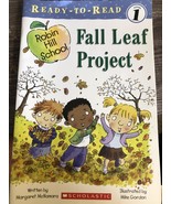  Fall Leaf Project Robin Hill School Level 1 Ready to Read Childrens Book - £1.95 GBP