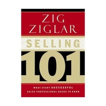 Selling 101: What Every Successful Sales Professional Needs to Know Zig Ziglar - £10.69 GBP