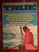 TRUE Magazine March 1972 Arctic Northwest Passage Colin Irwin Hockey Ken Dryden - £10.32 GBP
