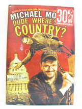 Dude Where&#39;s My Country Michael Moore Preowned - £5.35 GBP