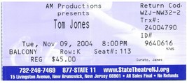 Tom Jones Ticket Stub November 9 2004 State Theatre New Jersey - £19.45 GBP