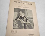To My Mother by Robert MacGimsey Medium in A flat Sheet Music 1937 - $14.98