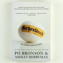 NurtureShock New Thinking About Children Book by Po Bronson, Ashley Merryman