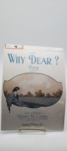 1921 &quot;Why Dear?&quot; Sheet Music - Joe Darcey - £10.74 GBP